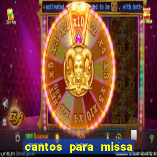 cantos para missa de santa terezinha